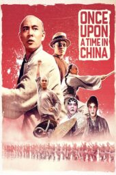 Nonton Film Once Upon a Time in China (1991)