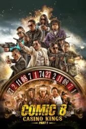 Nonton Film Comic 8: Casino Kings - Part 1 (2015)