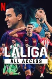 Nonton Film LALIGA: All Access (2024)