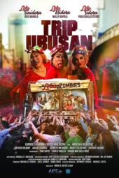 Nonton Film Trip Ubusan: The Lolas vs Zombies (2017)