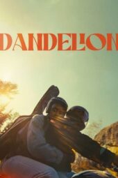 Nonton Film Dandelion (2024)