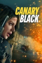 Nonton Film Canary Black (2024)